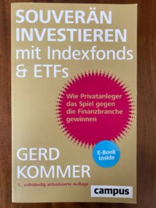 Wie-Online-Geldverdienen.de, Buchempfehlungen, Gerd Kommer, ouverän investieren mit Indexfonds und ETFs: Wie Privatanleger das Spiel gegen die Finanzbranche gewinnen, plus E-Book inside, 